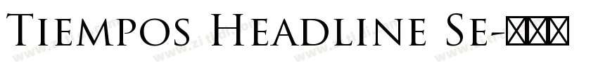 Tiempos Headline Se字体转换